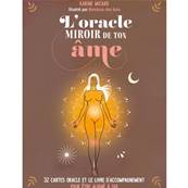 L'Oracle Miroir de ton Âme - Karine Micard