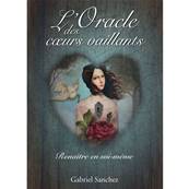 L'Oracle des Coeurs Vaillants - Cartes Oracle - Gabriel Sanchez