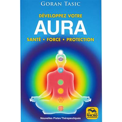 Développez votre Aura - Goran Tasic