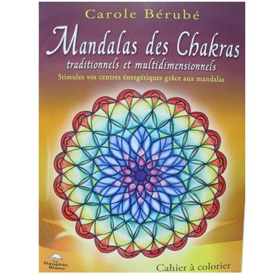 Mandalas des Chakras - Carole Bérubé