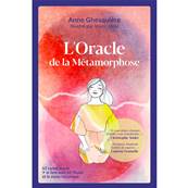 L'Oracle de la Métamorphose - Anne Ghesquière