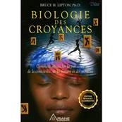 Biologie des Croyances - Bruce-H Lipton