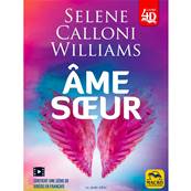 Ame Soeur - Sélène Calloni Williams