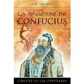 La Sagesse de Confucius - Guy Samson