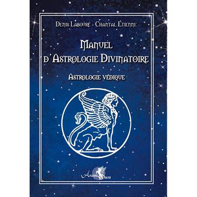 Manuel d'Astrologie Divinatoire - Denis Labouré - Chantal Etienne