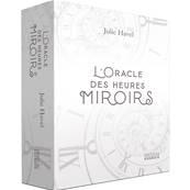 L'Oracle des Heures Miroirs - Julie Havel