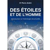 Des Etoiles et de l'Homme - Dr Pierre André