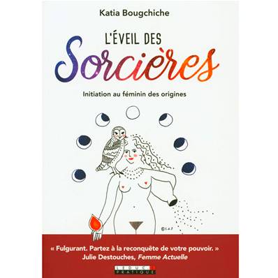 L'Eveil des Sorcières - Katia Bougchiche