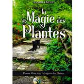 La Magie des Plantes - Sandra Kynes