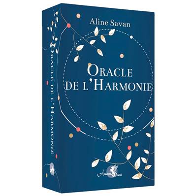 Oracle de l'Harmonie - Aline Savan