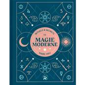 Rituels et Secrets de Magie Moderne - Marc Neu