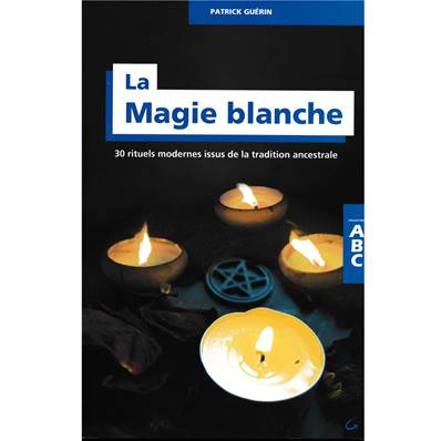 La Magie Blanche - ABC