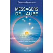 Les Messagers de l'Aube - Barbara Marciniak